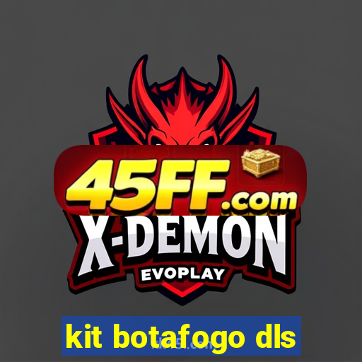 kit botafogo dls